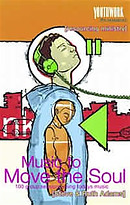 Music to Move the Soul