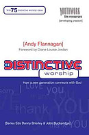 Distinctive Worship: How a New Generation Connects with God