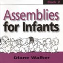 Assemblies for Infants : Bk. 2