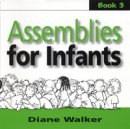 Assemblies for Infants : Bk. 3