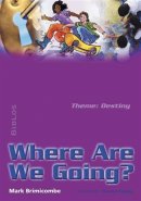 Where Are We Going?