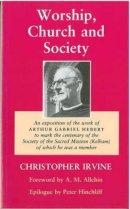 WORSHIP, CHURCH AND SOCIETY