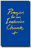 Prayers for an Inclusive Church