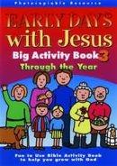 Early Days With Jesus Activity Book # 3