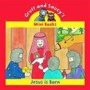 Gruff & Saucy - Jesus is Born