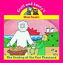 Gruff & Saucy - Feeding of the 5000