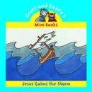 Gruff & Saucy - Jesus Calms the Storm