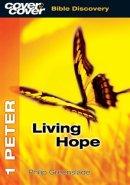 1 Peter The Living Hope