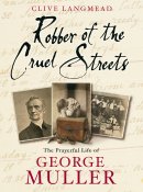 Robber Of The Cruel Streets