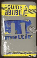Mettle Guide To The Bible