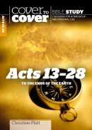Cover To Cover Bible Study Acts 13-28 