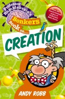 Professor Bumblebrains Bonkers Book On Creation