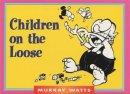 Children on the Loose