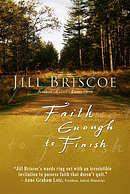 Faith Enough to Finish