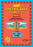 On the Way : Book 4 (for 3-9s)