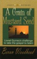 A Grain of Mustard Seed: The Story of the Origins of the Red Sea Mission