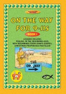 On the Way: 9-11s : Book 1