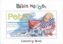 Bible Heroes - Peter