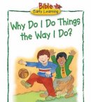 Why Do I Do Things the Way I Do?