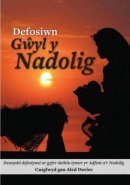 Defosiwn Gwyl Y Nadolig