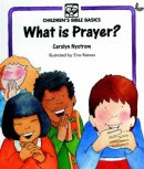 What Is Prayer?