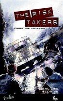 The Risk Takers: True Stories of Brave People