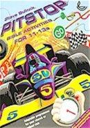 Pitstop: Bible Activity Ideas for Your Group Aged 11 to 13