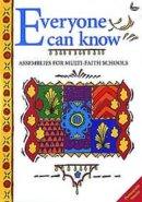 Everyone Can Know: Assemblies for Multi-Faith Schools