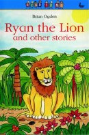 Ryan the Lion: And Other Stories