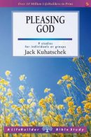 Lifebuilder Bible Study: Pleasing God