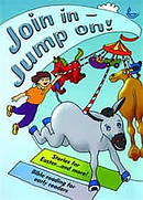 Join in - Jump On! Stories for Easter... and More