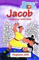 Jacob: Wrestler with God