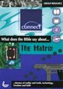 The Matrix: What Does the Bible Say About...