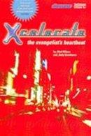 Xcelerate: The Evangelist's Heartbeat
