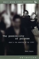 The Possibility of Purpose