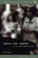 Jesus The Sequel