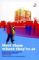 Meet Them Where They Are At