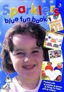 Sparklers Blue Fun Book