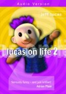Lucas On Life 2 Audio CD