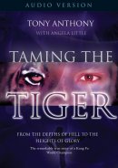 Taming The Tiger Audio Version