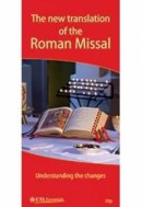 New Translation of the Roman Missal - Understanding the Changes