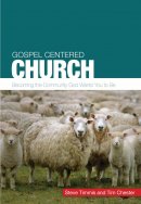 The Gospel-Centred Church