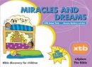 Miracles and Dreams
