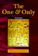 One and Only: Deuteronomy