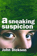 A Sneaking Suspicion
