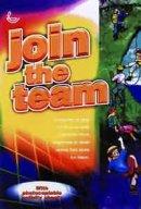 Join the Team: a Course to Help 10-12 Year Olds Consider Their Response to What Jesus Has Done for Them