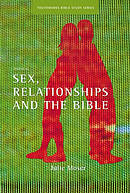 Sex, relationships and the Bible
