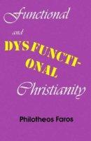 Functional and Dysfunctional Christianity