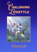 Challenging Lifestyle : Study Guide