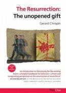 Resurrection: The Unopened Gift